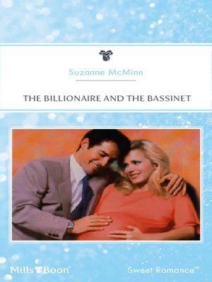 cover image of The Billionaire and the Bassinet